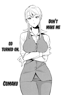 Don’t Make Me So Turned On